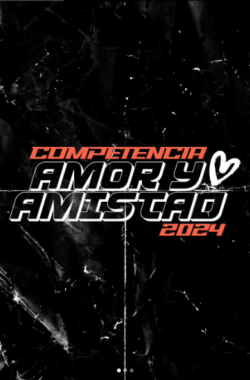 Competencia Amor y Amistad 2024