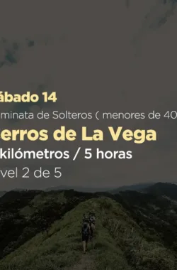 caminata-solteros-cerros-la-vega-fuerza-natural