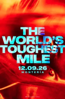 the-worlds-toughest-mile-monteria